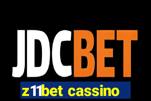 z11bet cassino